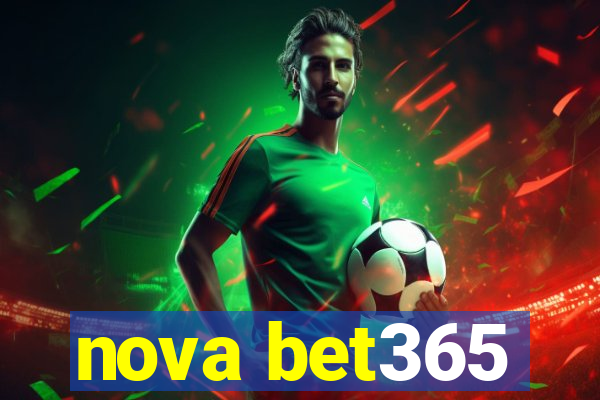 nova bet365